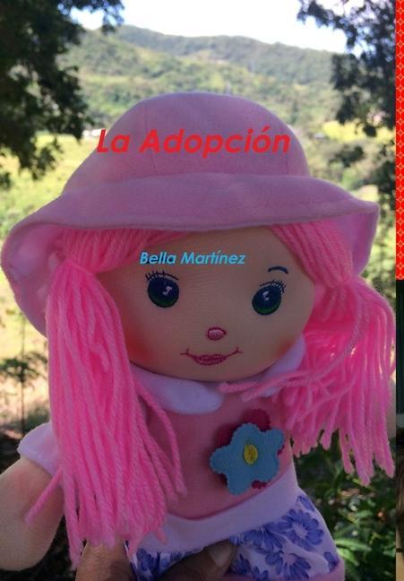 Knjiga La Adopción Bella Martínez
