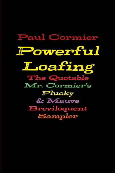 Knjiga POWERFUL LOAFING PAUL CORMIER