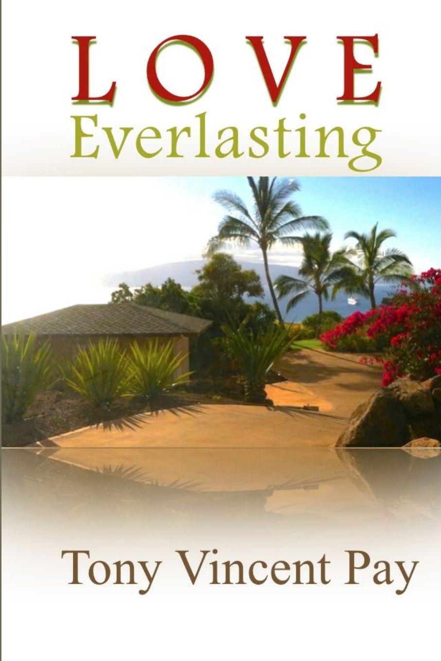 Buch Love Everlasting Tony Pay