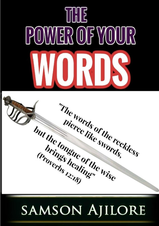 Carte The Power Of Your Words 
