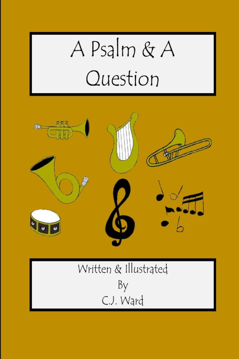 Knjiga A Psalm & A Question C.J. Ward