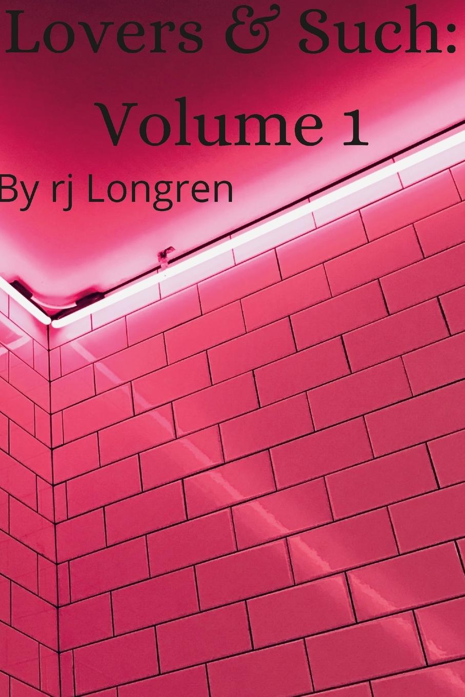 Knjiga Lovers & Such rj Longren