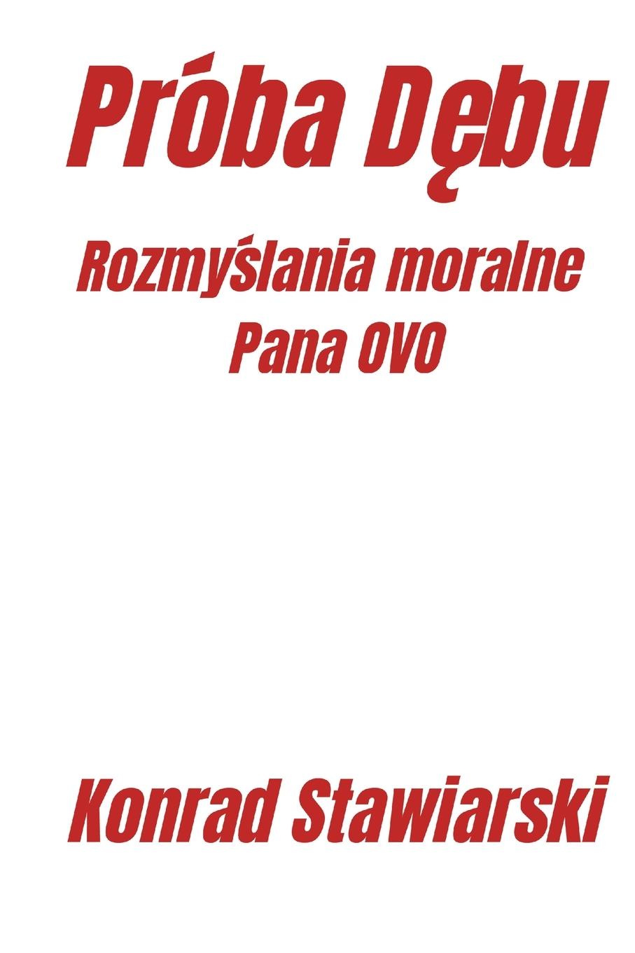 Knjiga Próba D?bu Konrad Stawiarski
