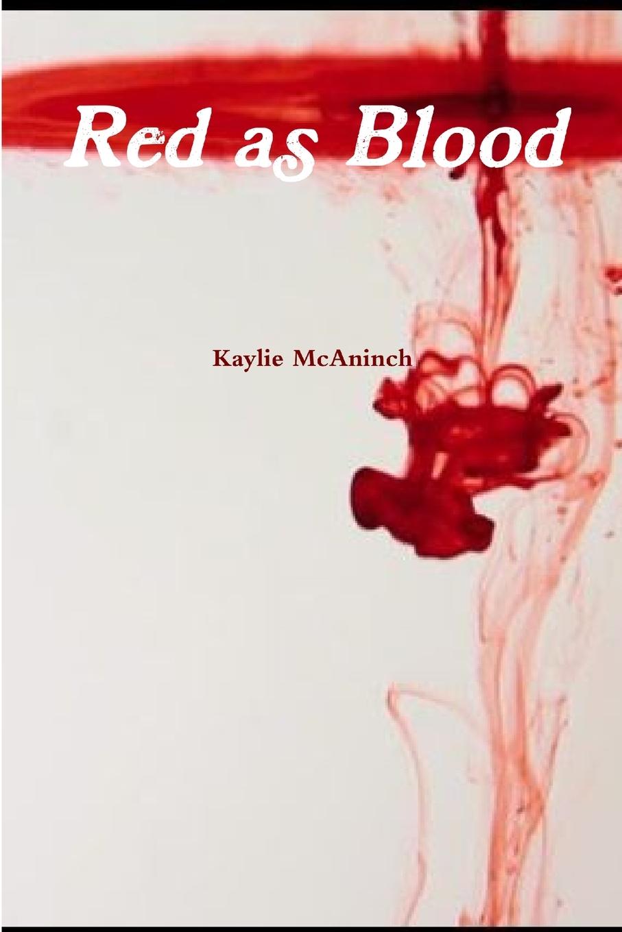 Knjiga Red as Blood Kaylie McAninch