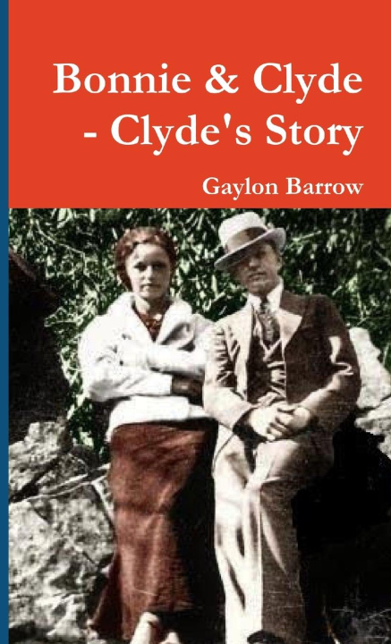 Book Bonnie & Clyde - Clyde's Story 