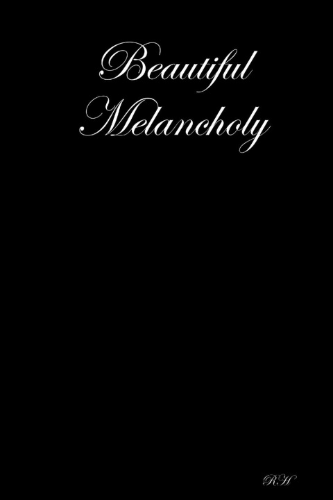 Book Beautiful Melancholy RH