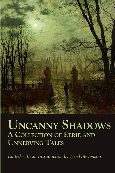 Knjiga Uncanny Shadows Jared Stevenson