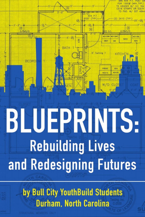 Knjiga Blueprints Bull City Youth Build