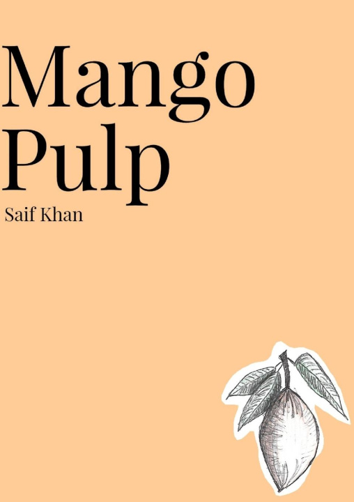 Knjiga Mango Pulp Saif Khan