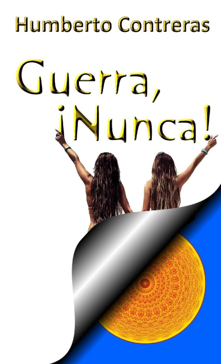 Knjiga Guerra, Nunca Humberto Contreras