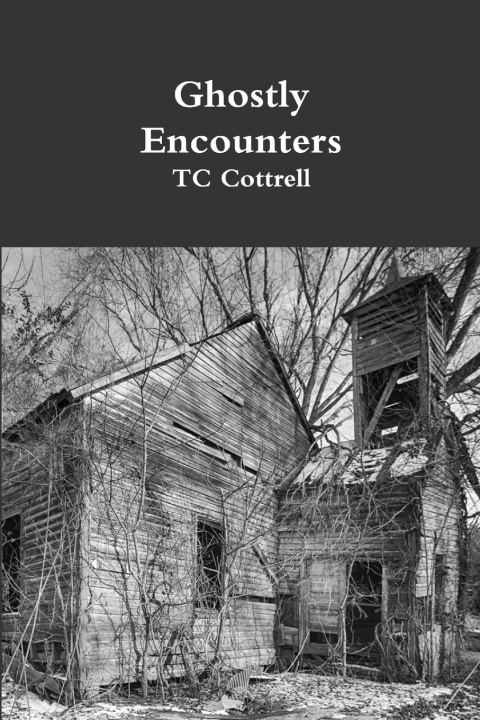 Knjiga Ghostly Encounters TC Cottrell