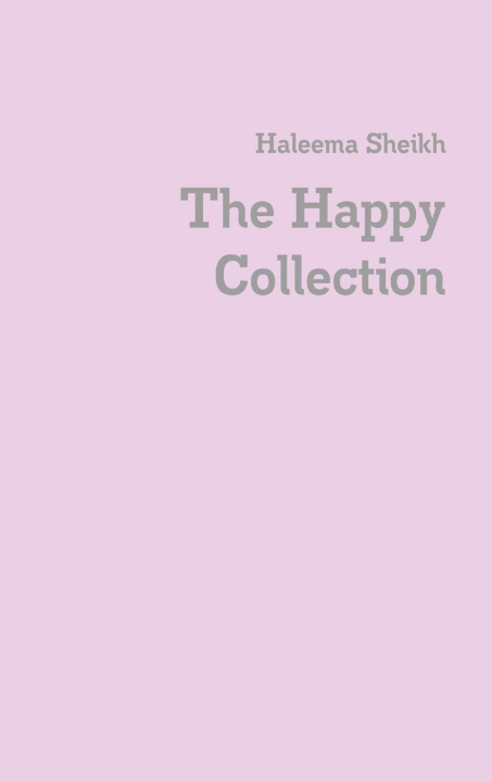 Knjiga The Happy Collection Haleema Sheikh