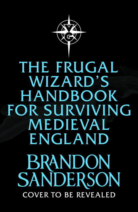 Könyv Frugal Wizard's Handbook for Surviving Medieval England 