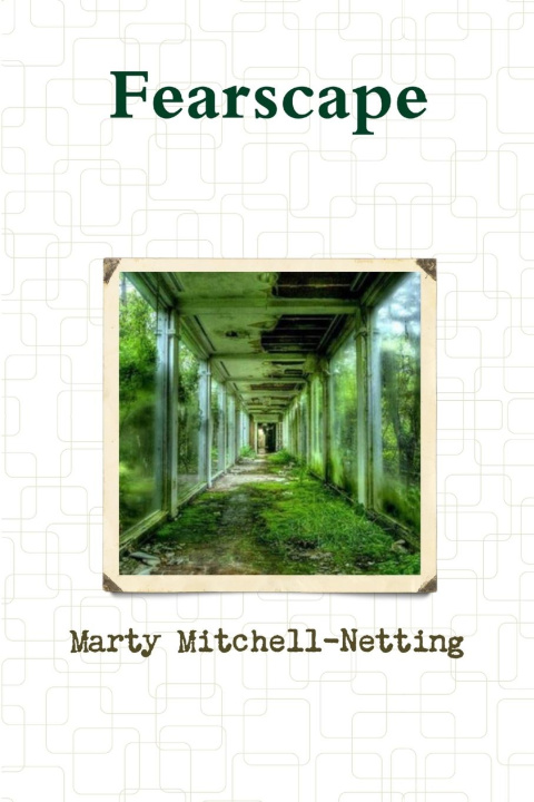 Knjiga Fearscape Marty Mitchell