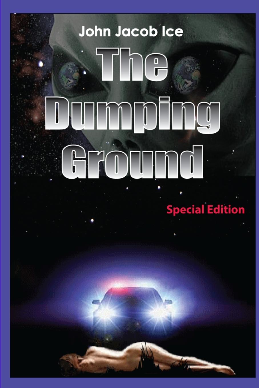Knjiga The Dumping Ground John Jacob Ice