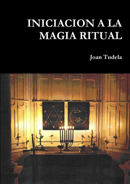 Книга INICIACION A LA MAGIA RITUAL 