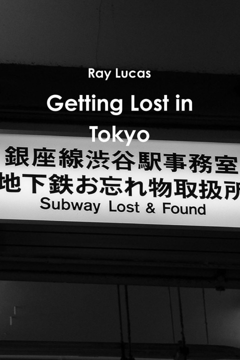 Boek Getting Lost in Tokyo Ray Lucas