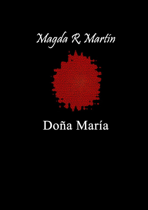 Knjiga DO?A MARÍA MAGDA R. MARTÍN