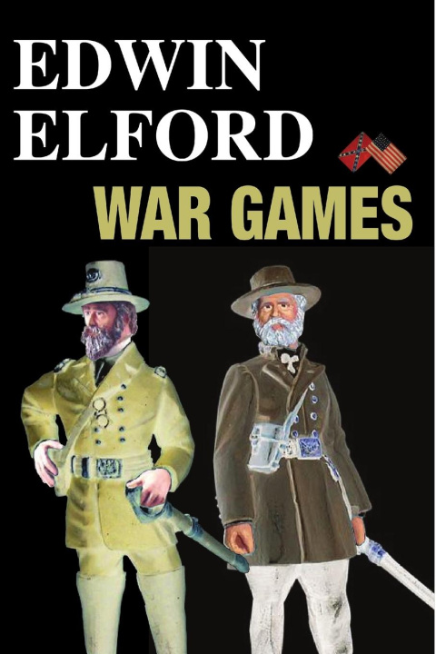 Knjiga War Games Edwin Elford