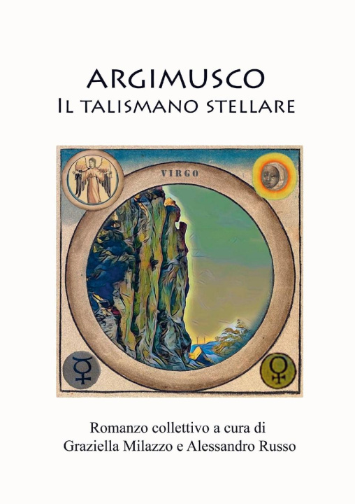 Knjiga Argimusco - Il talismano stellare Graziella Milazzo