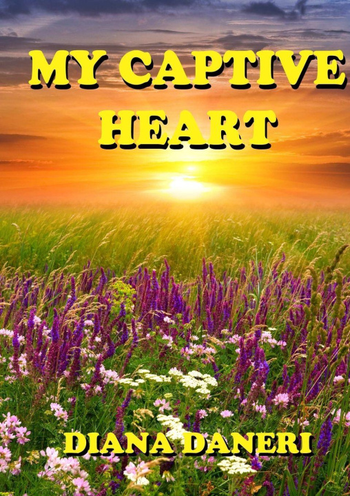 Knjiga My Captive Heart Diana Daneri