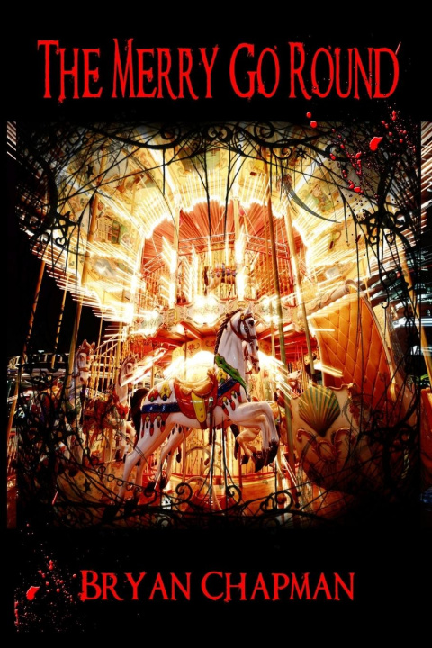Βιβλίο The Merry Go Round Bryan Chapman