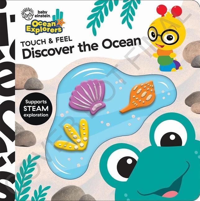 Kniha Baby Einstein Ocean Explorers: Discover the Ocean Touch & Feel 