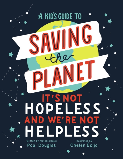 E-book Kid's Guide to Saving the Planet Paul Douglas