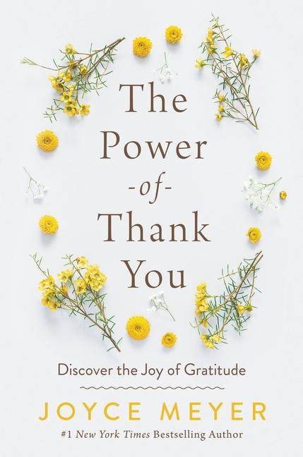 Könyv The Power of Thank You: Discover the Joy of Gratitude 