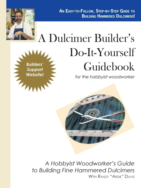 Knjiga A Dulcimer Builder's Do-It-Yourself Guidebook Randy Davis