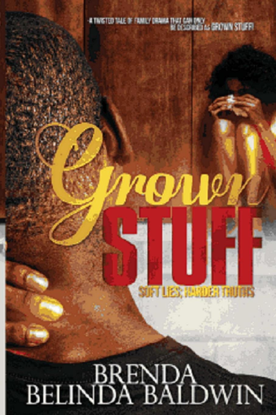 Knjiga Grownstuff Brenda Belinda Baldwin
