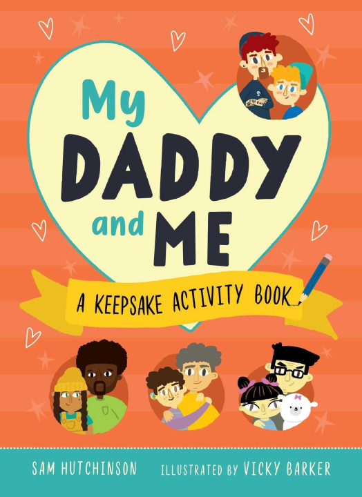 Knjiga My Daddy and Me: A Keepsake Activity Book Vicky Barker