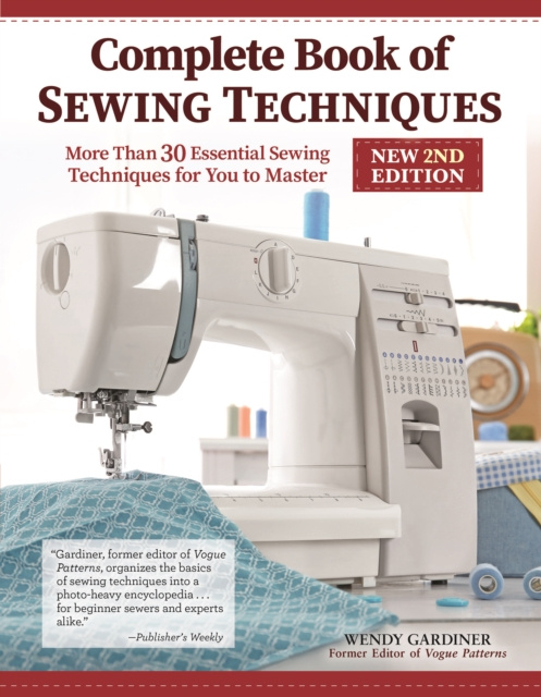E-kniha Complete Book of Sewing Techniques, New 2nd Edition Wendy Gardiner