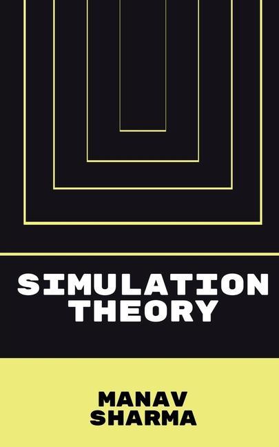 Knjiga Simulation Theory Manav Sharma