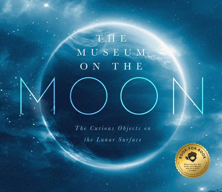 Βιβλίο The Museum on the Moon: The Curious Objects on the Lunar Surface Irene Latham