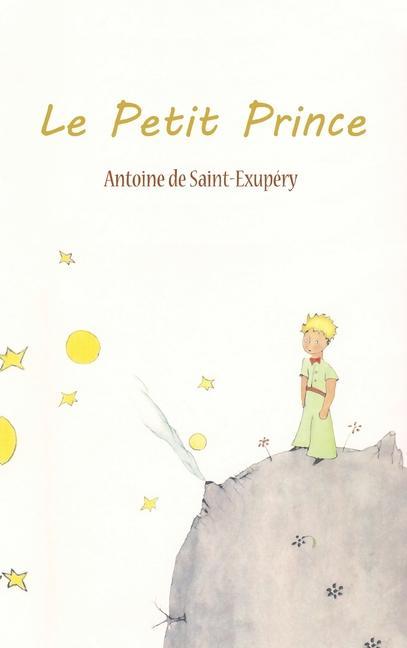 Libro Le Petit Prince Antoine de Saint-Exupery