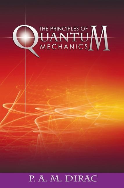 Könyv The Principles of Quantum Mechanics 