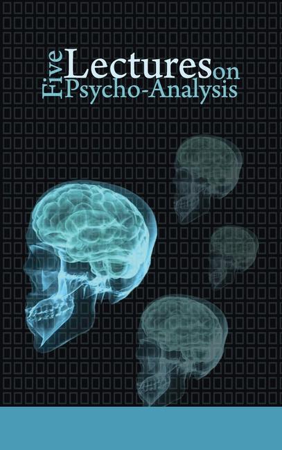 Knjiga Five Lectures on Psycho-Analysis Sigmund Freud