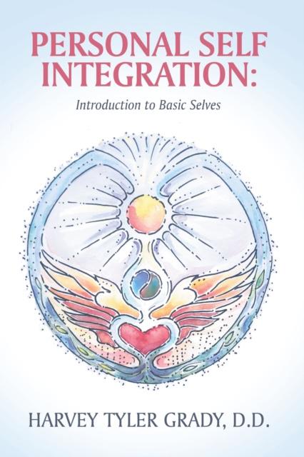 E-knjiga Personal Self Integration: Harvey Tyler Grady D.D.