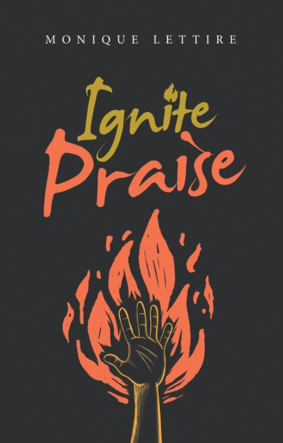 E-knjiga Ignite Praise Monique Lettire