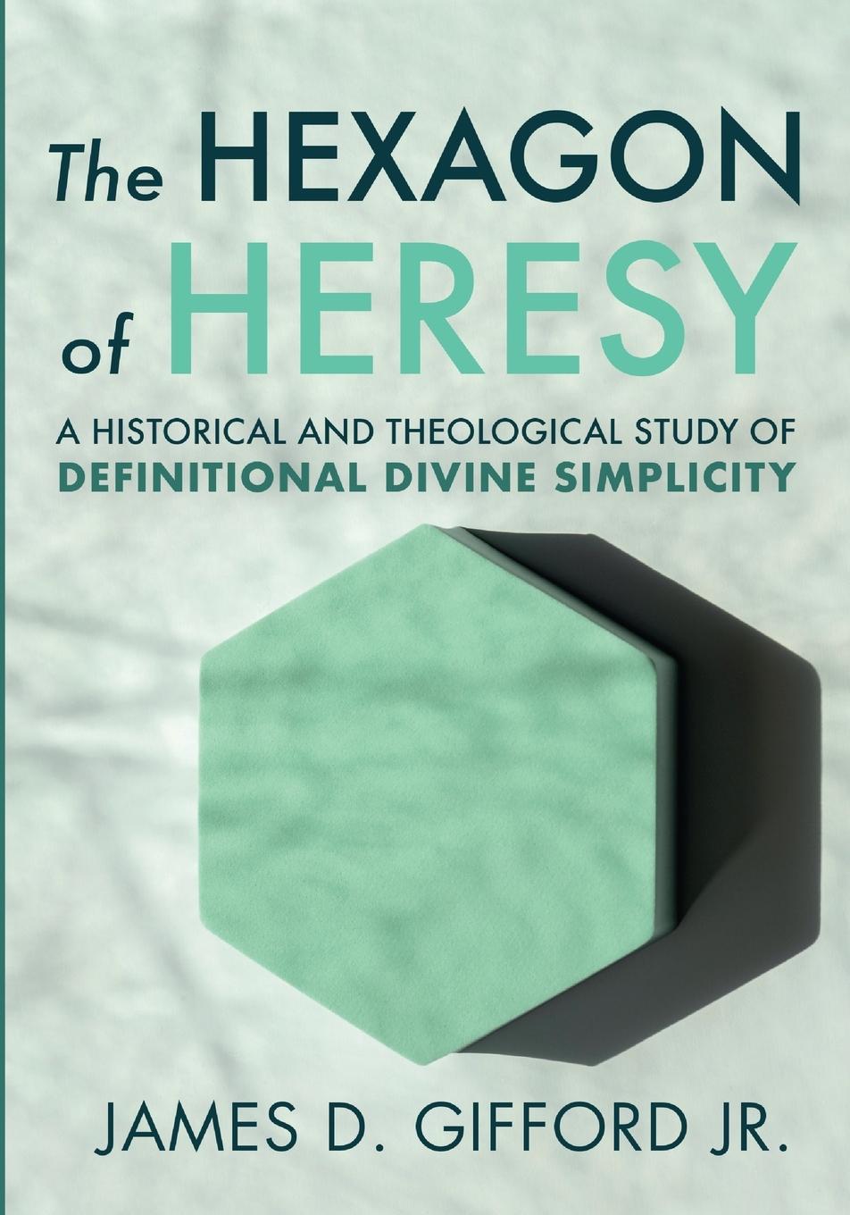 Knjiga The Hexagon of Heresy James D. Jr. Gifford