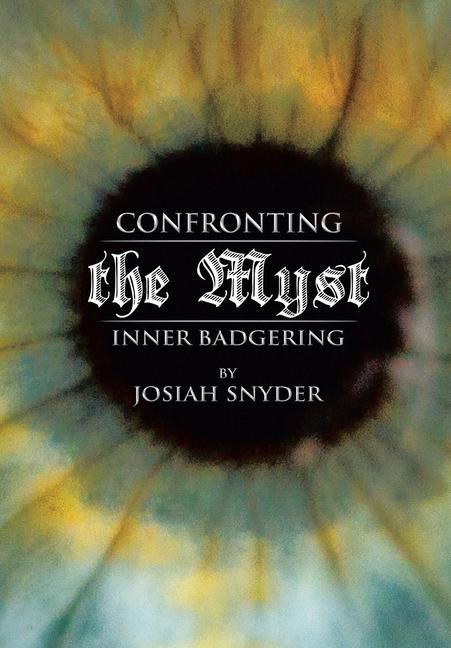 Knjiga Confronting the Myst Josiah Snyder