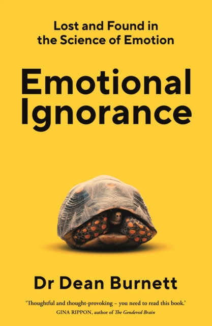 E-book Emotional Ignorance Dean Burnett