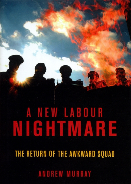 E-kniha New Labour Nightmare Andrew Murray