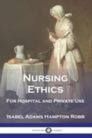Livro Nursing Ethics Isabel Adams Hampton Robb