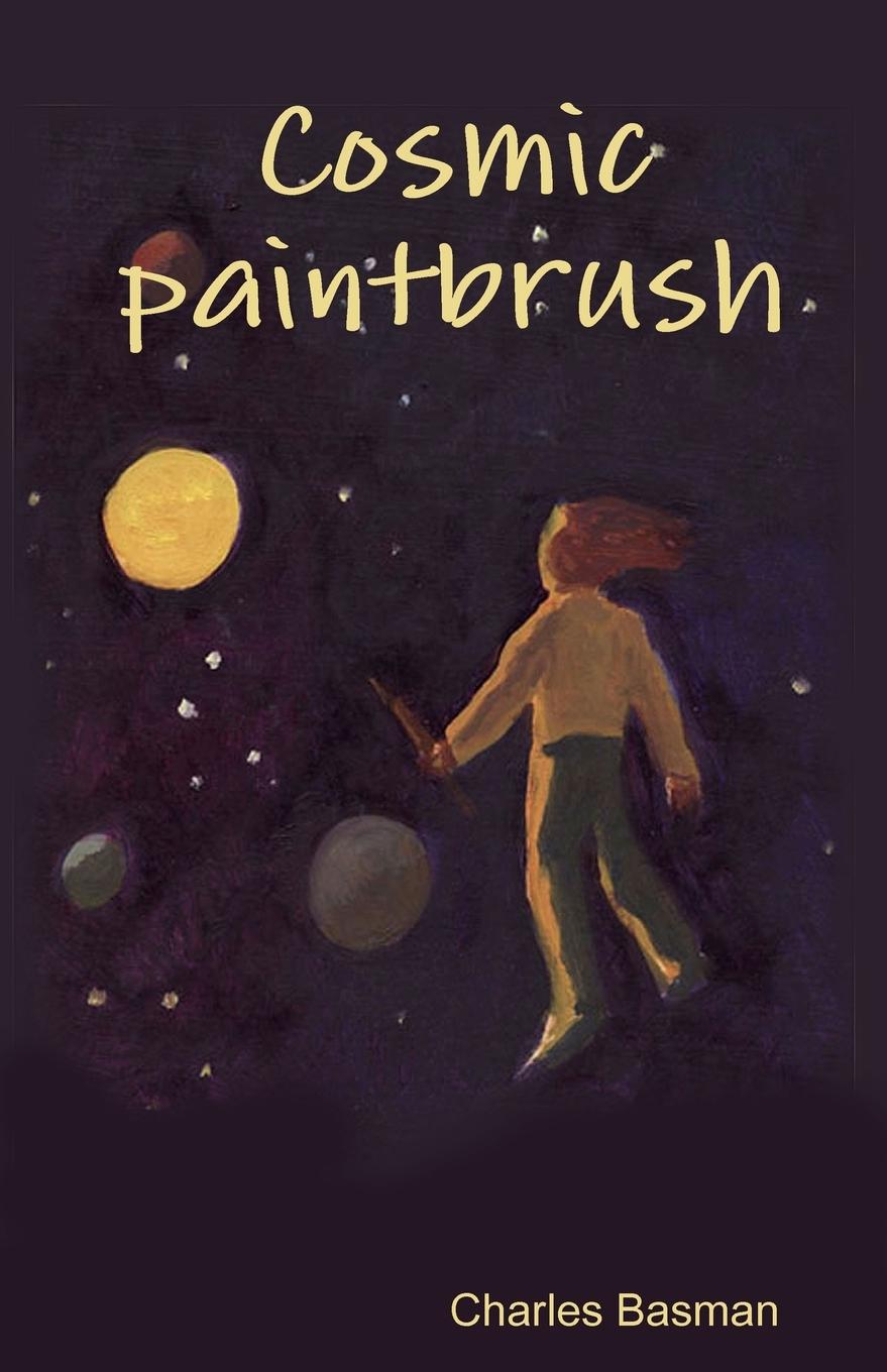 Knjiga Cosmic paintbrush Charles Basman