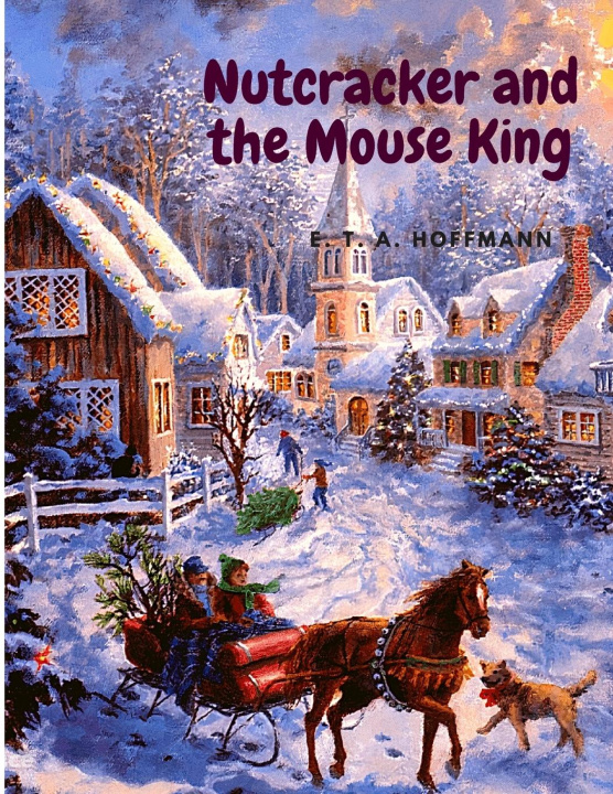 Kniha Nutcracker and the Mouse King 