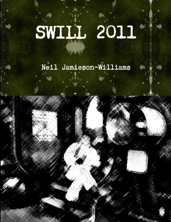 Knjiga Swill 2011 Neil Jamieson-Williams