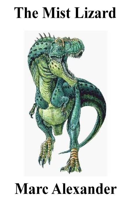 Knjiga The Mist Lizard Marc Alexander