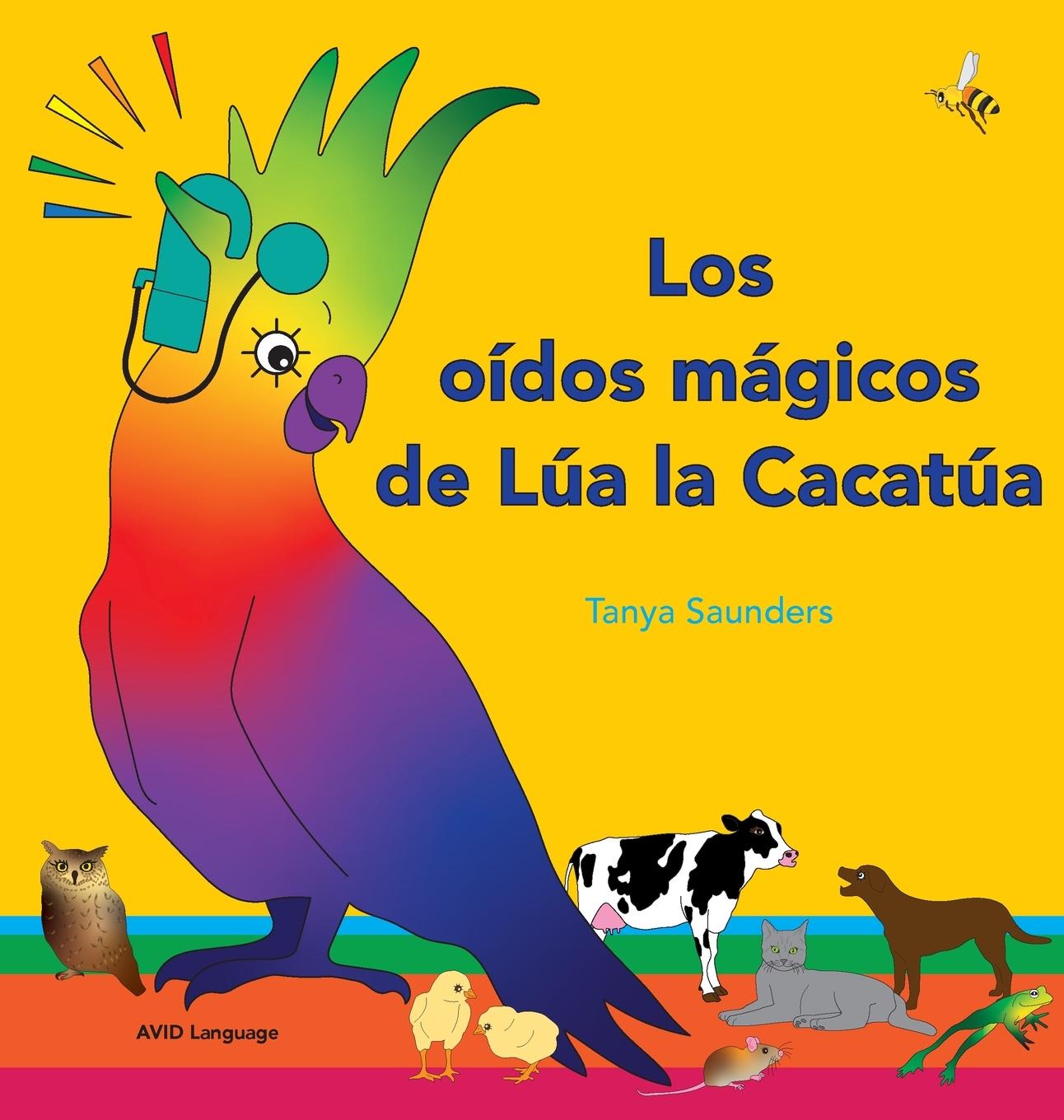 Buch Los oídos mágicos de Lúa la Cacatúa Tanya Saunders